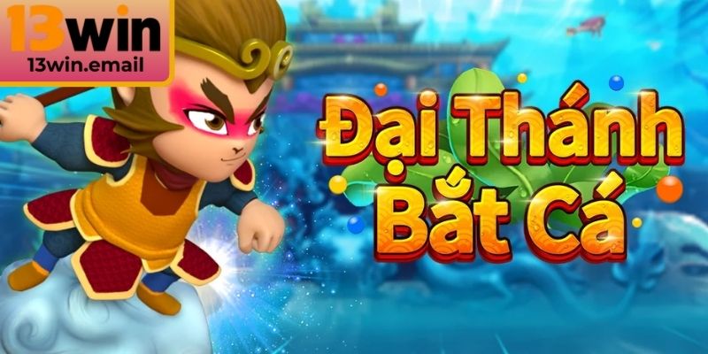 Bắt Cá Đại Thánh 13Win – Thế Giới Săn Thưởng Cuốn Hút 3 Nên quan sát bản đồ, hướng di chuyển của con mồi